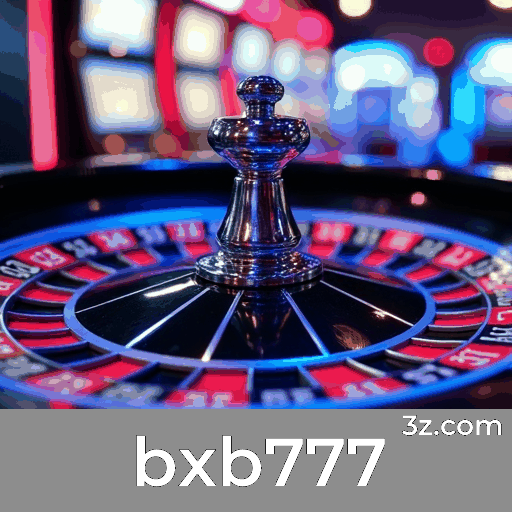 bxb777: Desbloqueie Experiências Exclusivas de Membro